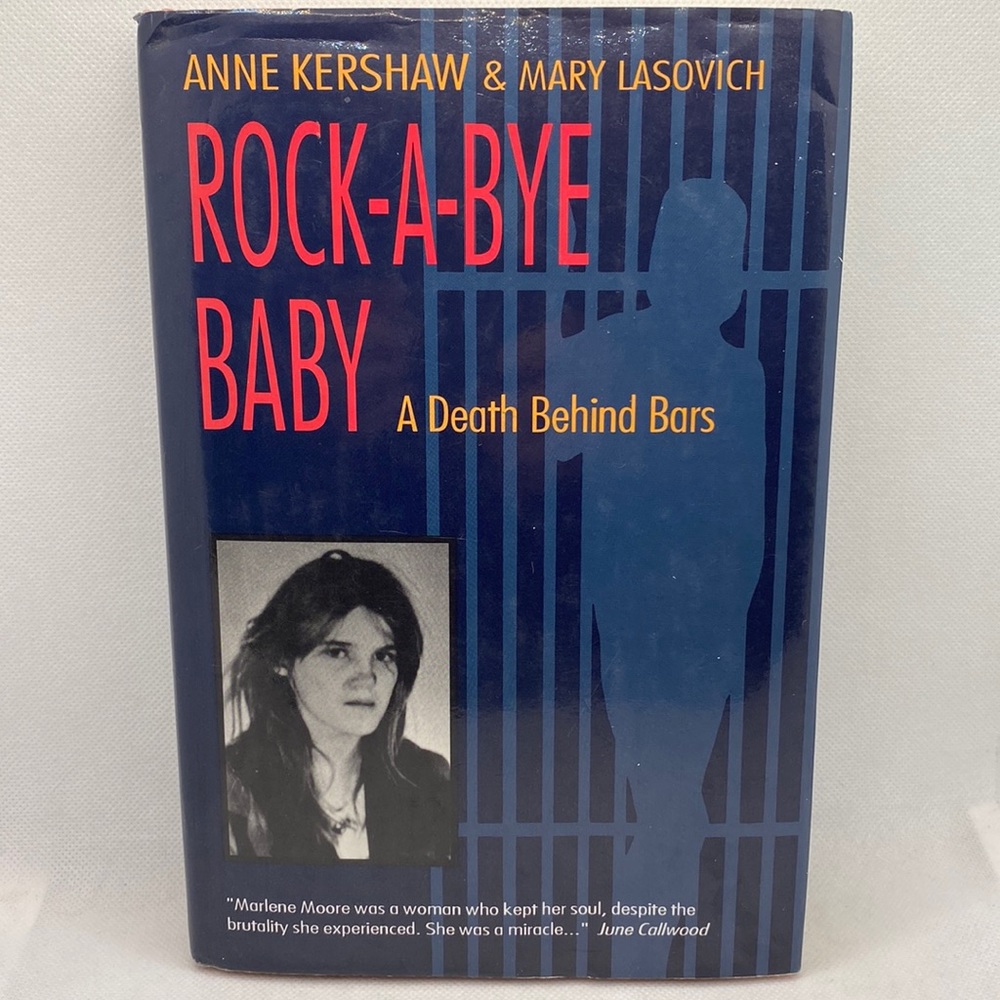 Rock A Bye Baby: A Death Behind Bars Signed by Anne Kershaw 1991 Hardcover Rare